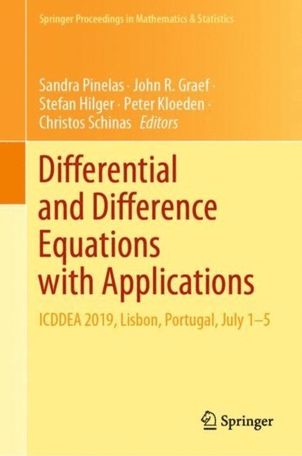 Christos Schinas, Peter Kloeden, Stefan Hilger, John R. Graef, Sandra Pinelas - Differential and Difference Equations with Applications, E-bok