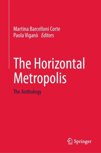 Paola Vigano, Martina Barcelloni Corte - Horizontal Metropolis, E-bok