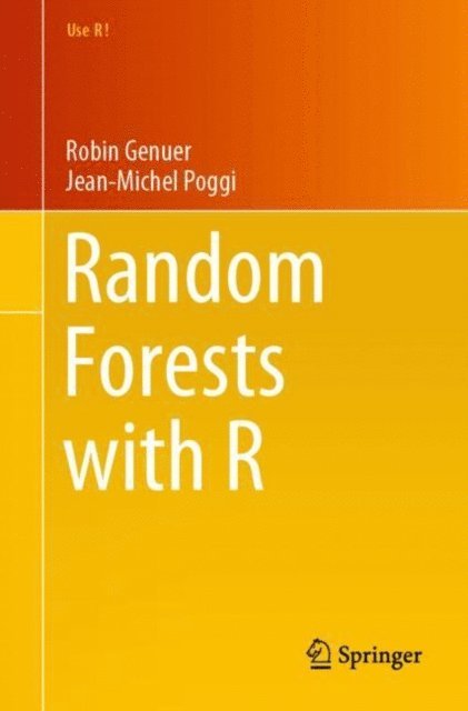Jean-Michel Poggi, Robin Genuer - Random Forests with R, E-bok