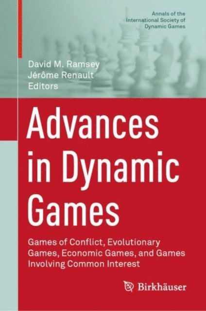 Jerome Renault, David M. Ramsey - Advances in Dynamic Games, E-bok