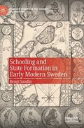 Schooling and State Formation in Early Modern Sweden