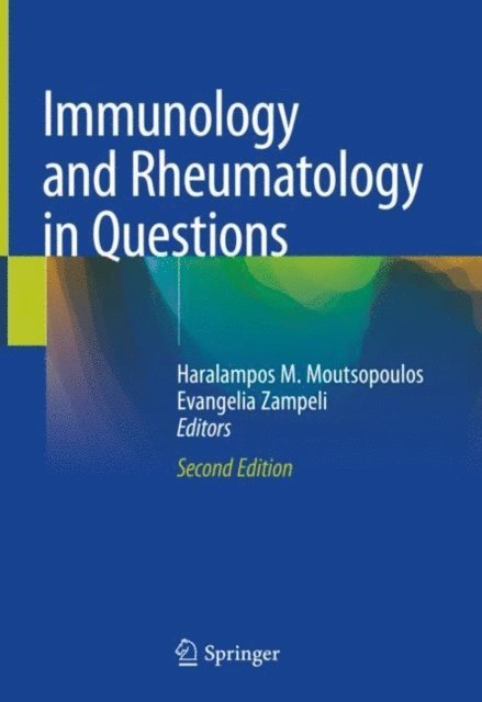 Evangelia Zampeli, Haralampos M. Moutsopoulos - Immunology and Rheumatology in Questions, E-bok