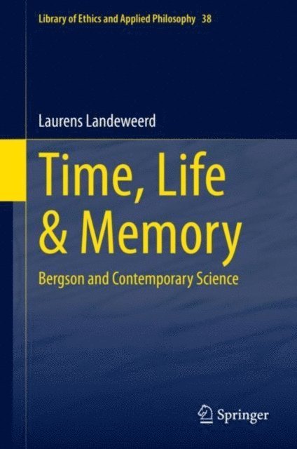 Laurens Landeweerd - Time, Life & Memory, E-bok