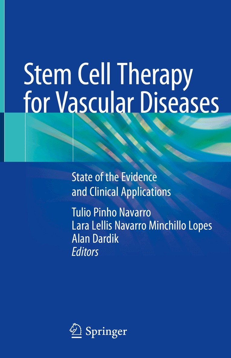 Tulio Pinho Navarro, Lara Lellis Navarro Minchillo Lopes, Alan Dardik - Stem Cell Therapy for Vascular Diseases, Inbunden. Tillgänglighet: Lägg i varukorg