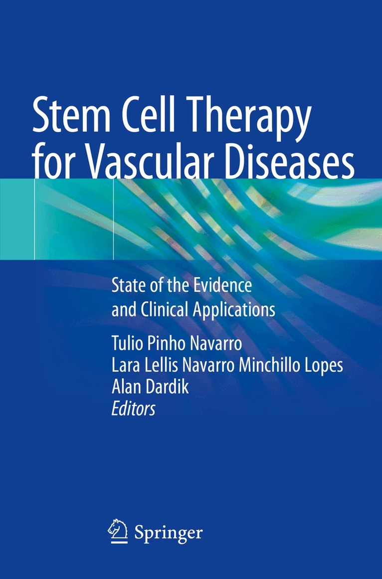 Tulio Pinho Navarro, Lara Lellis Navarro Minchillo Lopes, Alan Dardik - Stem Cell Therapy for Vascular Diseases, Häftad. Tillgänglighet: Lägg i varukorg