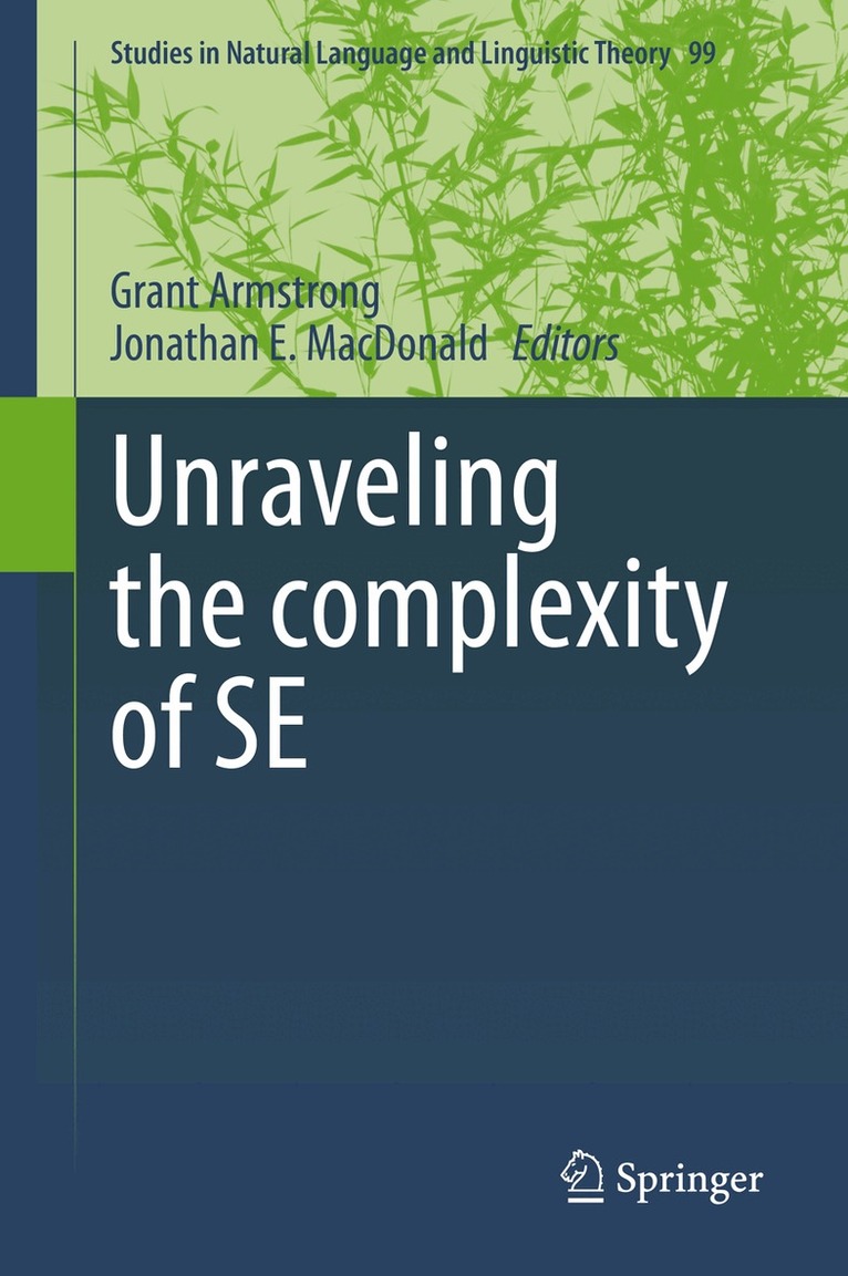 Grant Armstrong, Jonathan E. MacDonald - Unraveling the complexity of SE, Inbunden