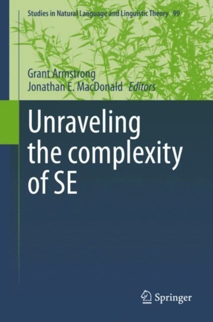 Jonathan E. MacDonald, Grant Armstrong - Unraveling the complexity of SE, E-bok