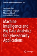 Machine Intelligence and Big Data Analytics for Cybersecurity Applications