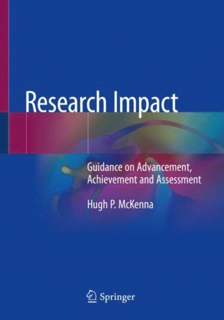 Hugh P. McKenna - Research Impact, E-bok