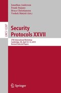Security Protocols XXVII
