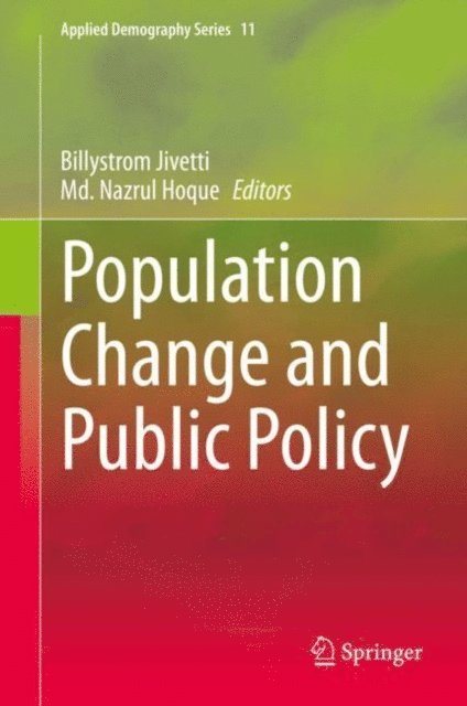 Md. Nazrul Hoque, Billystrom Jivetti - Population Change and Public Policy, E-bok