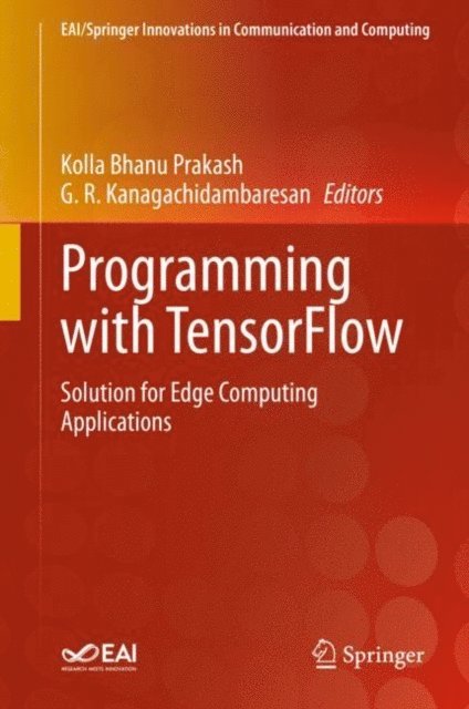 G. R. Kanagachidambaresan, Kolla Bhanu Prakash - Programming with TensorFlow, E-bok
