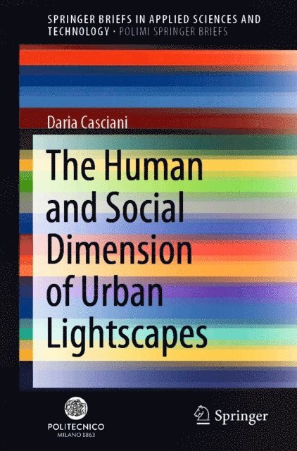Daria Casciani - Human and Social Dimension of Urban Lightscapes, E-bok. Tillgänglighet: Lägg i varukorg