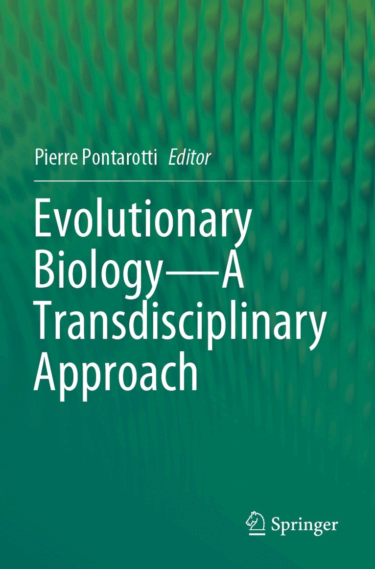 Pierre Pontarotti - Evolutionary Biology—A Transdisciplinary Approach, Häftad