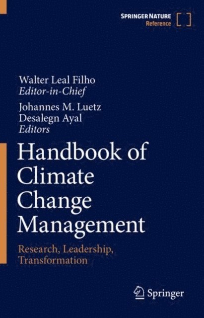 Desalegn Ayal, Johannes M. Luetz, Walter Leal Filho - Handbook of Climate Change Management, E-bok