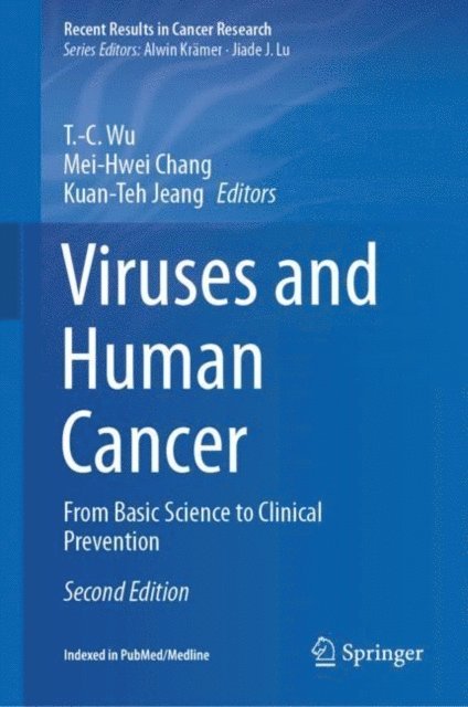 Kuan-Teh Jeang, Mei-Hwei Chang, T.-C. Wu - Viruses and Human Cancer, E-bok