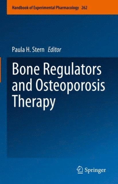 Paula H. Stern - Bone Regulators and Osteoporosis Therapy, E-bok