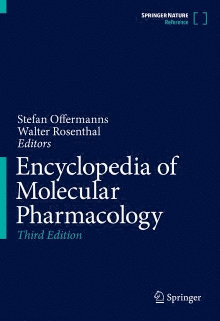 Walter Rosenthal, Stefan Offermanns - Encyclopedia of Molecular Pharmacology, E-bok