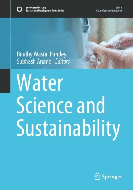 Subhash Anand, Bindhy Wasini Pandey - Water Science and Sustainability, E-bok