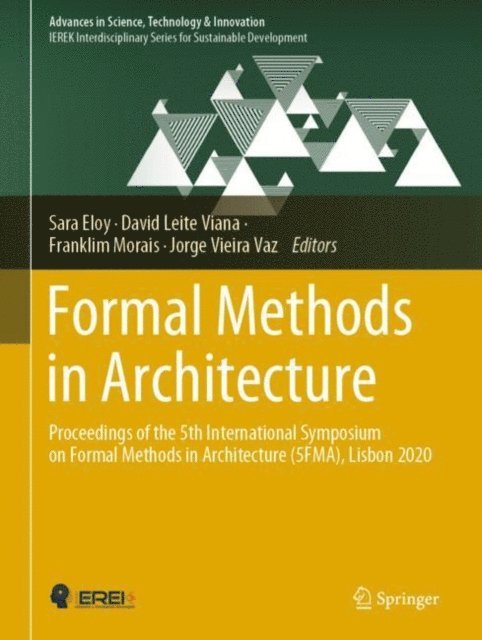 Jorge Vieira Vaz, Franklim Morais, David Leite Viana, Sara Eloy - Formal Methods in Architecture, E-bok