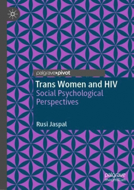 Rusi Jaspal - Trans Women and HIV, E-bok