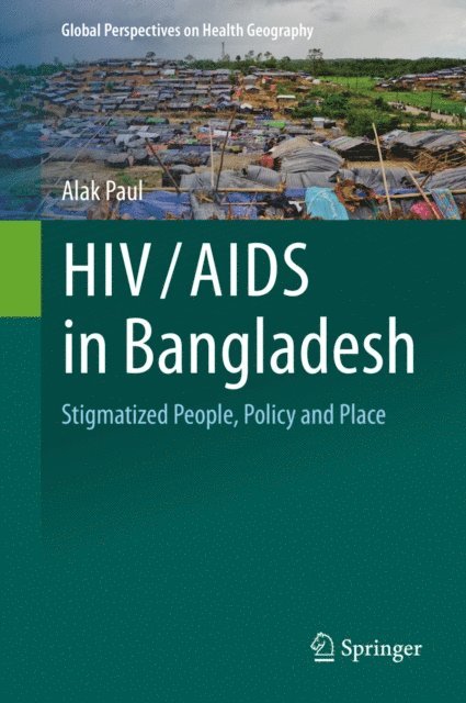 Alak Paul - HIV/AIDS in Bangladesh, E-bok