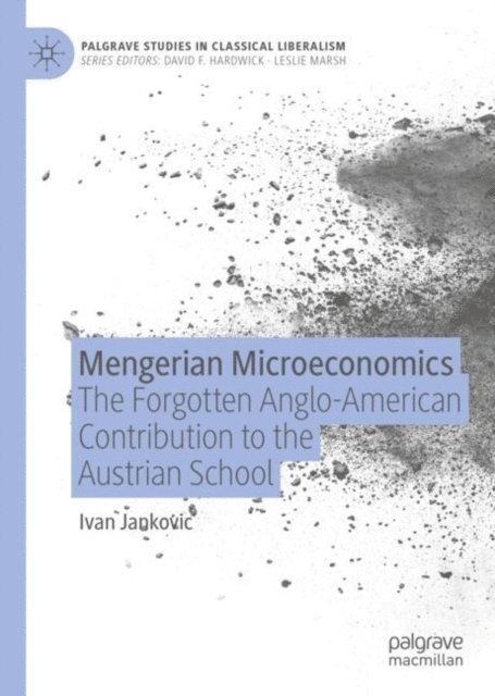 Ivan Jankovic - Mengerian Microeconomics, E-bok