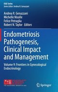 Endometriosis Pathogenesis, Clinical Impact and Management