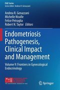 Endometriosis Pathogenesis, Clinical Impact and Management