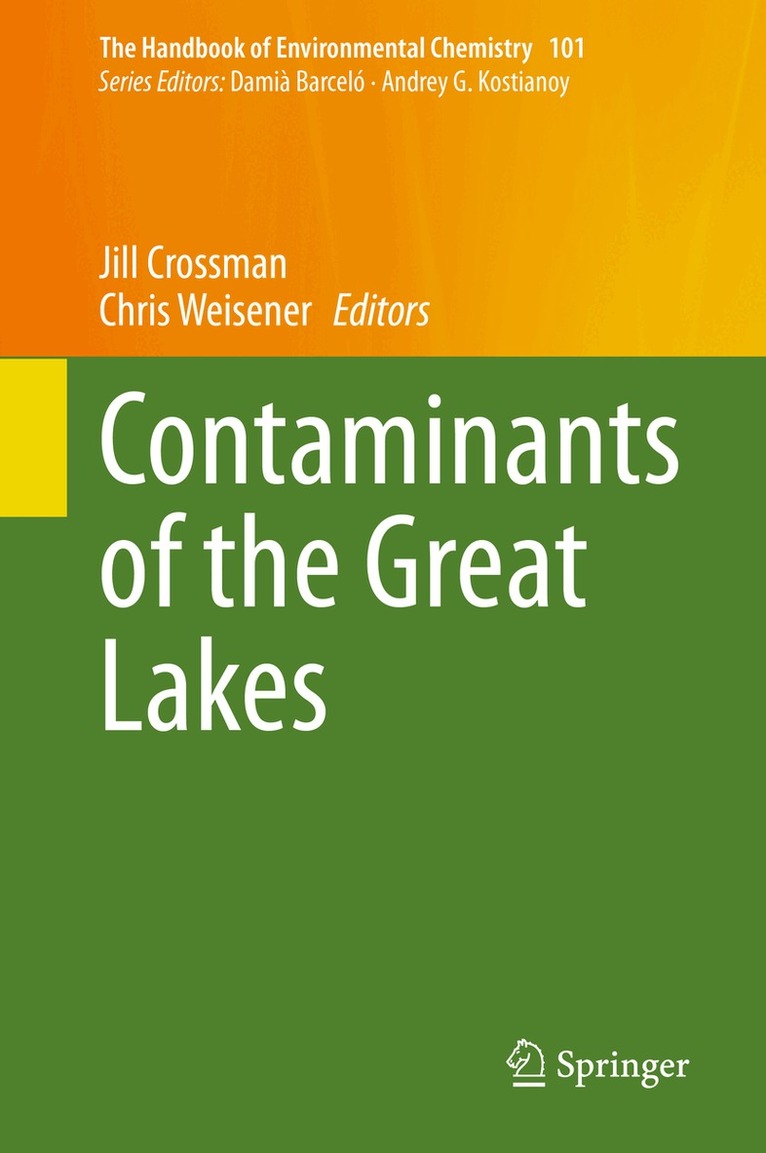 Jill Crossman, Chris Weisener - Contaminants of the Great Lakes, Inbunden
