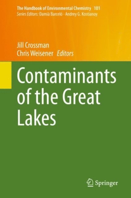 Chris Weisener, Jill Crossman - Contaminants of the Great Lakes, E-bok