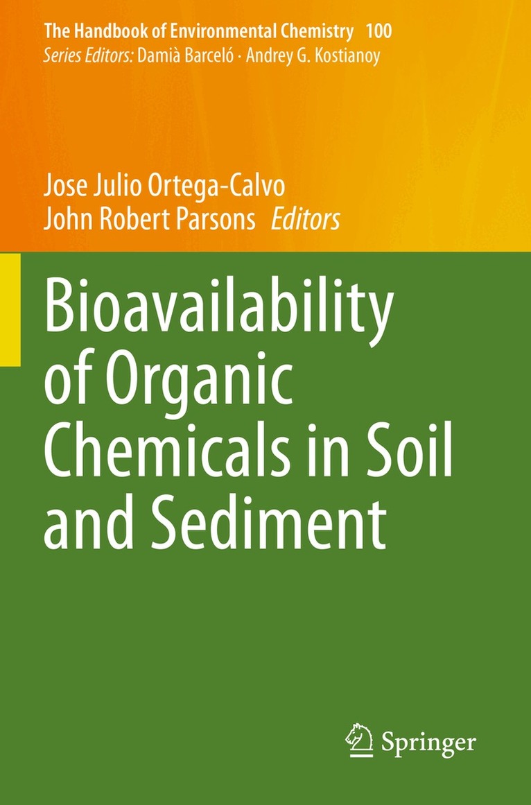 Jose Julio Ortega-Calvo, John Robert Parsons - Bioavailability of Organic Chemicals in Soil and Sediment, Häftad. Tillgänglighet: Lägg i varukorg