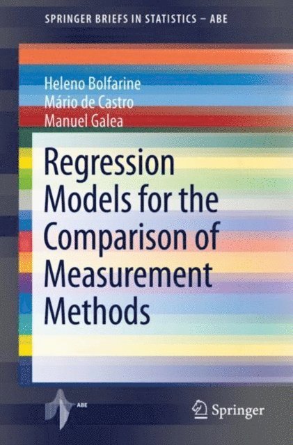 Manuel Galea, Mario de Castro, Heleno Bolfarine - Regression Models for the Comparison of Measurement Methods, E-bok