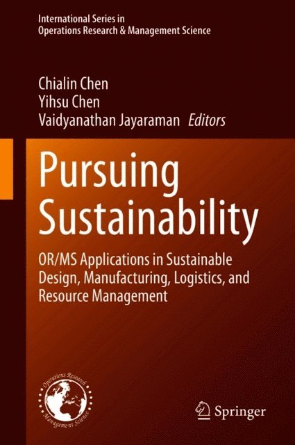 Vaidyanathan Jayaraman, Yihsu Chen, Chialin Chen - Pursuing Sustainability, E-bok