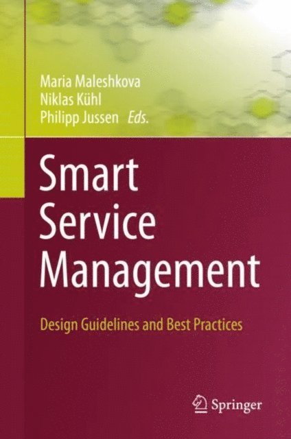 Philipp Jussen, Niklas Kuhl, Maria Maleshkova - Smart Service Management, E-bok