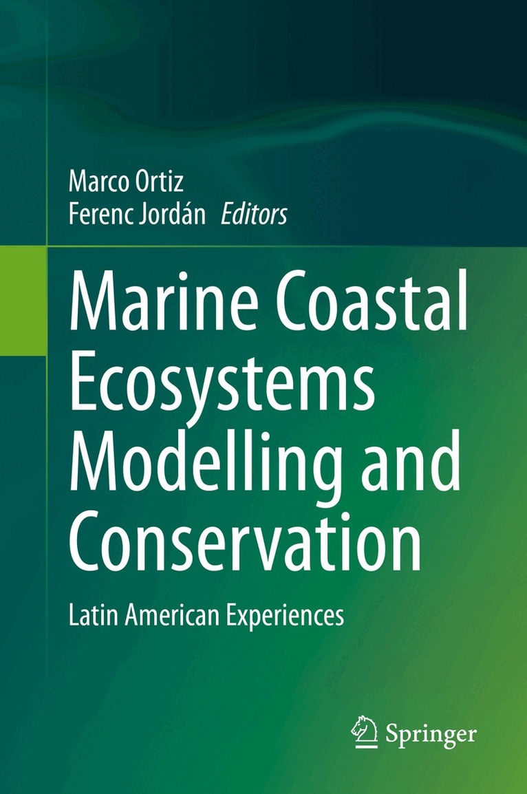 Marco Ortiz, Ferenc Jordán - Marine Coastal Ecosystems Modelling and Conservation, Inbunden