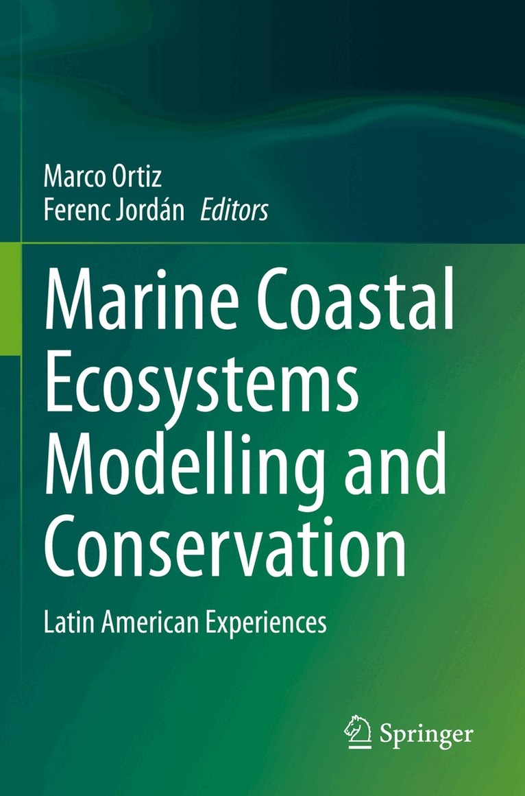 Marco Ortiz, Ferenc Jordán - Marine Coastal Ecosystems Modelling and Conservation, Häftad