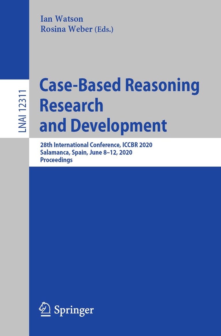 Ian Watson, Rosina Weber - Case-Based Reasoning Research and Development, Häftad