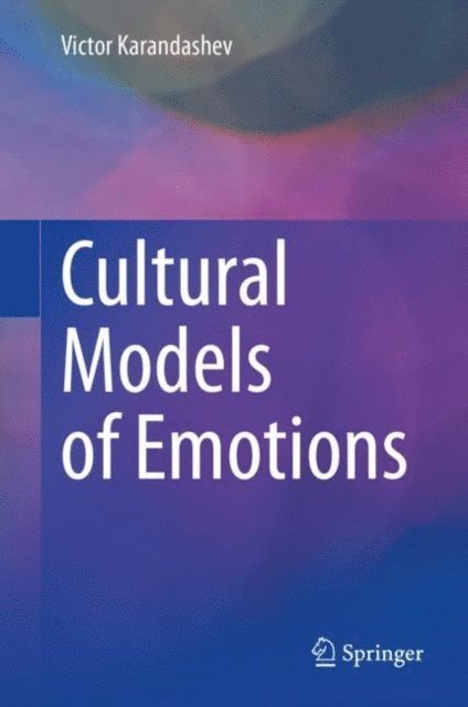 Victor Karandashev - Cultural Models of Emotions, E-bok