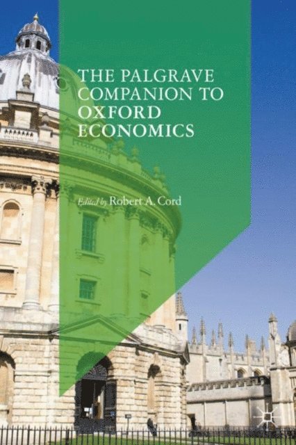 Robert A. Cord - Palgrave Companion to Oxford Economics, E-bok
