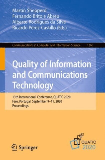 Ricardo Perez-Castillo, Alberto Rodrigues da Silva, Fernando Brito e Abreu, Martin Shepperd - Quality of Information and Communications Technology, E-bok