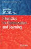 Heuristics for Optimization and Learning