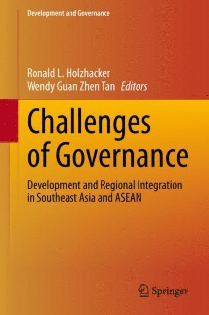 Wendy Guan Zhen Tan, Ronald L. Holzhacker - Challenges of Governance, E-bok