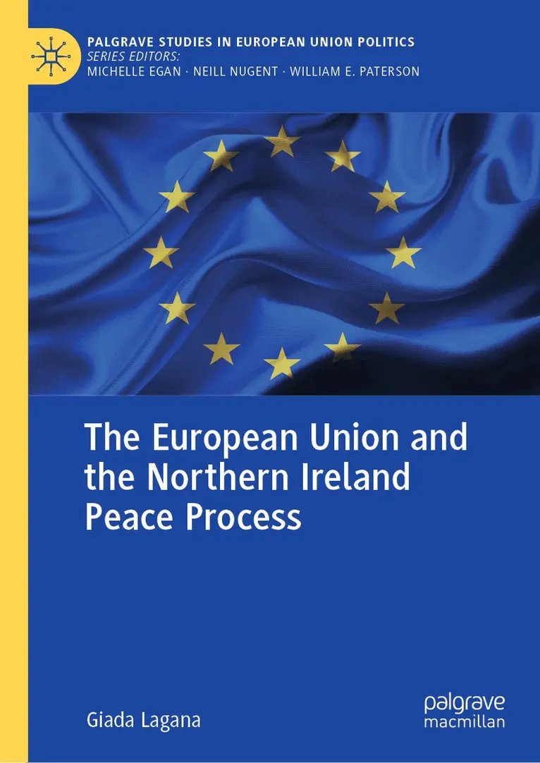 Giada Lagana - European Union and the Northern Ireland Peace Process, Inbunden. Tillgänglighet: Lägg i varukorg