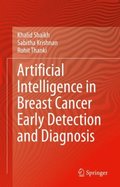 Artificial Intelligence in Breast Cancer Early Detection and Diagnosis