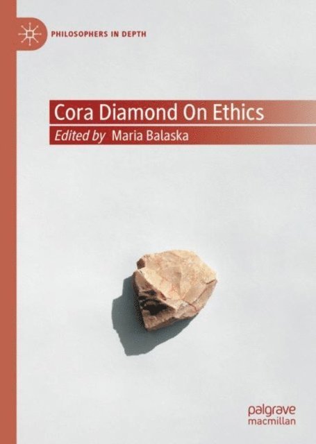 Maria Balaska - Cora Diamond on Ethics, E-bok