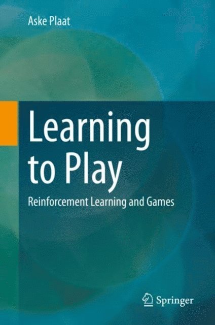 Aske Plaat - Learning to Play, E-bok