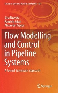 Flow Modelling and Control in Pipeline Systems
