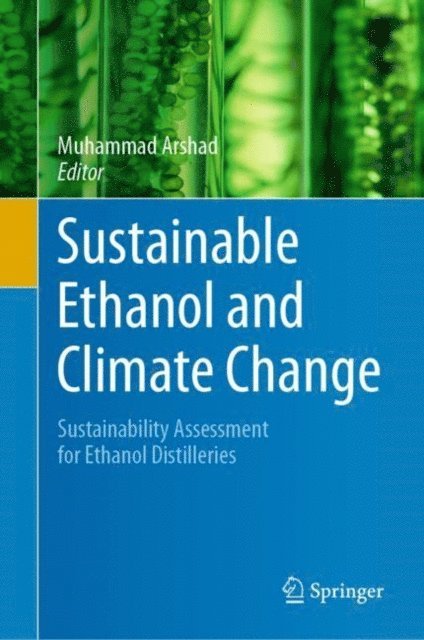 Muhammad Arshad - Sustainable Ethanol and Climate Change, E-bok