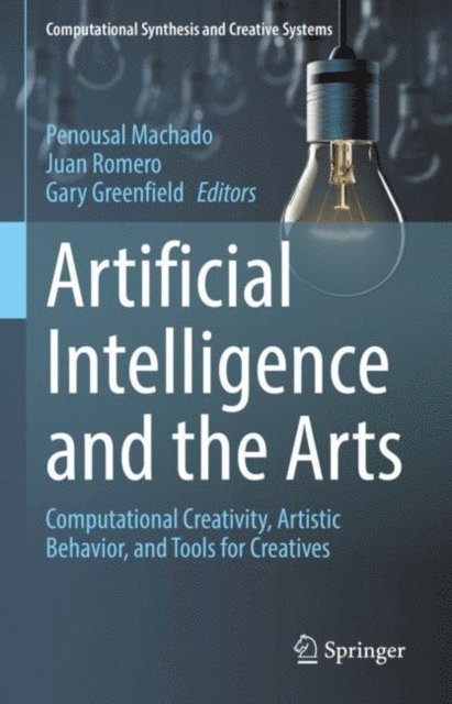 Gary Greenfield, Juan Romero, Penousal Machado - Artificial Intelligence and the Arts, E-bok